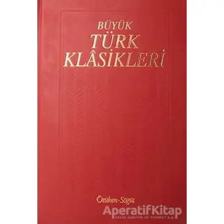 Büyük Türk Klasikleri Cilt 14 - Kolektif - Ötüken Neşriyat