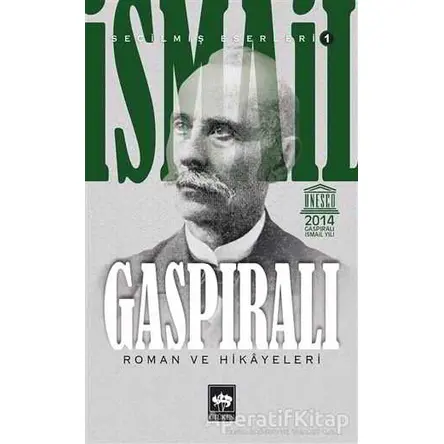 İsmail Gaspıralı - Seçilmiş Eserleri 1 - İsmail Gaspıralı - Ötüken Neşriyat