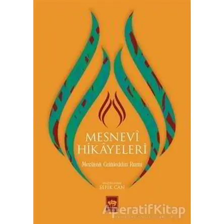 Mesnevi Hikayeleri - Şefik Can - Ötüken Neşriyat