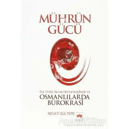 Mührün Gücü - Necati Gültepe - Ötüken Neşriyat