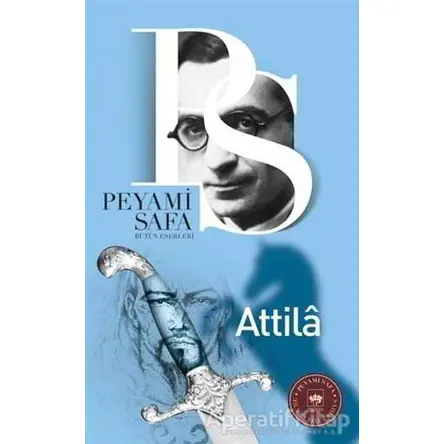Attila - Peyami Safa - Ötüken Neşriyat