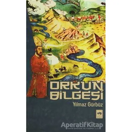 Orkun Bilgesi - Yılmaz Gürbüz - Ötüken Neşriyat