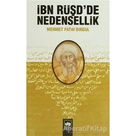 İbn Rüşdde Nedensellik - Mehmet Fatih Birgül - Ötüken Neşriyat