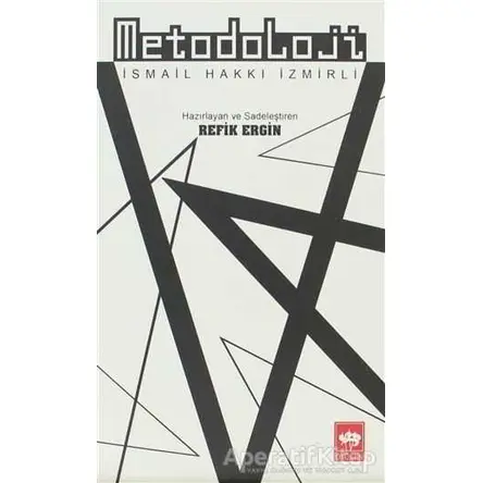 Metodoloji - İsmail Hakkı İzmirli - Ötüken Neşriyat