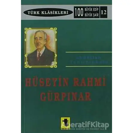 Hüseyin Rahmi Gürpınar - Abdullah Tanrınınkulu - Toker Yayınları