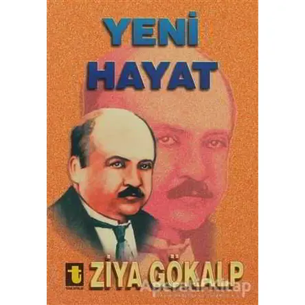 Yeni Hayat - Ziya Gökalp - Toker Yayınları