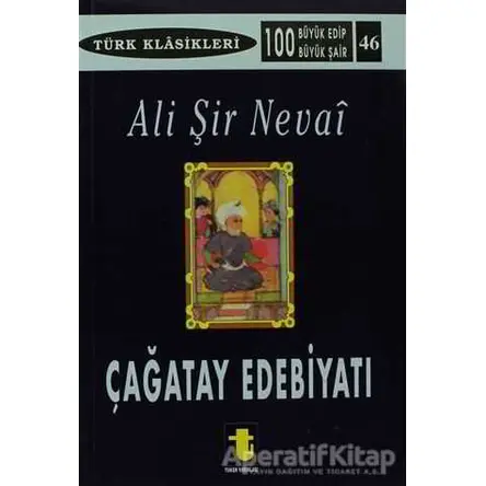 Çağatay Edebiyatı ve Ali Şir Nevai - Kolektif - Toker Yayınları