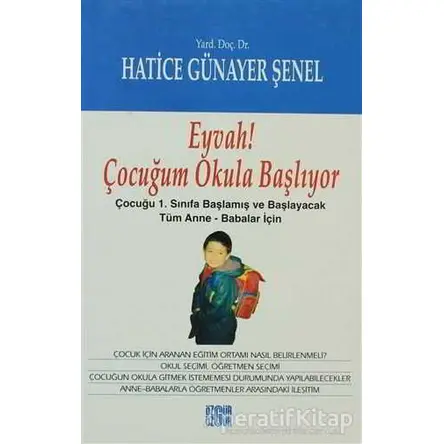 Eyvah! Çocuğum Okula Başlıyor - Hatice Günayer Şenel - Özgür Yayınları