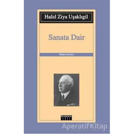 Sanata Dair - Halid Ziya Uşaklıgil - Özgür Yayınları