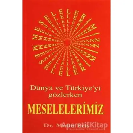 Dünya ve Türkiye’yi Gözlerken Meselelerimiz - Metin Eriş - Boğaziçi Yayınları