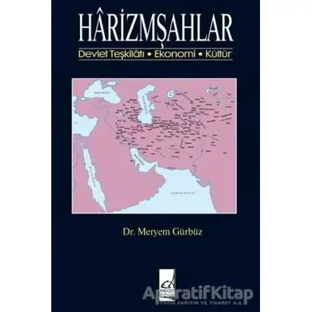 Harizmşahlar - Meryem Gürbüz - Boğaziçi Yayınları