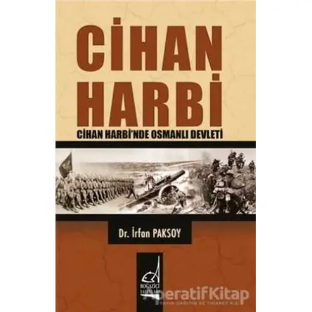 Cihan Harbi - İrfan Paksoy - Boğaziçi Yayınları