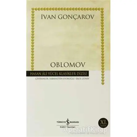 Oblomov - İvan Aleksandroviç Gonçarov - İş Bankası Kültür Yayınları
