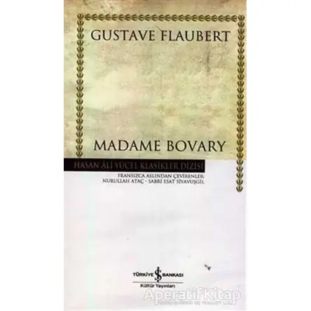 Madame Bovary - Gustave Flaubert - İş Bankası Kültür Yayınları