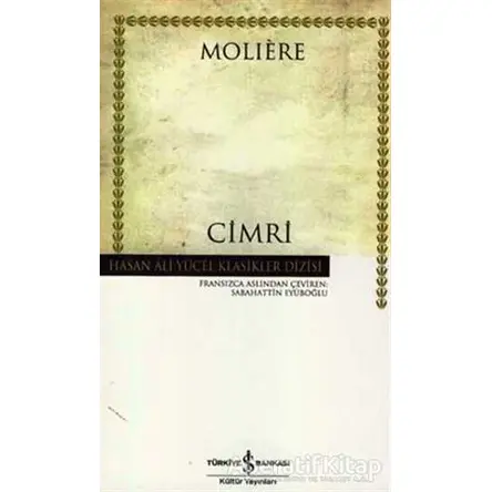 Cimri - Jean-Baptiste Poquelin Moliere - İş Bankası Kültür Yayınları