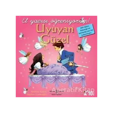 Uyuyan Güzel - El Yazısı Öğreniyorum! - Heather Amery - İş Bankası Kültür Yayınları