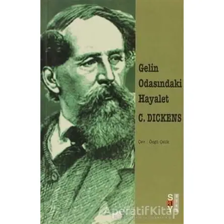 Gelin Odasındaki Hayalet - Charles Dickens - Say Yayınları