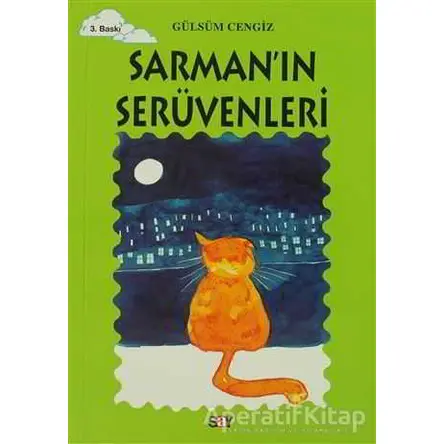 Sarman’ın Serüvenleri - Gülsüm Cengiz - Say Çocuk