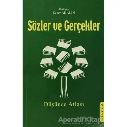 Sözler ve Gerçekler - Derleme - Omega
