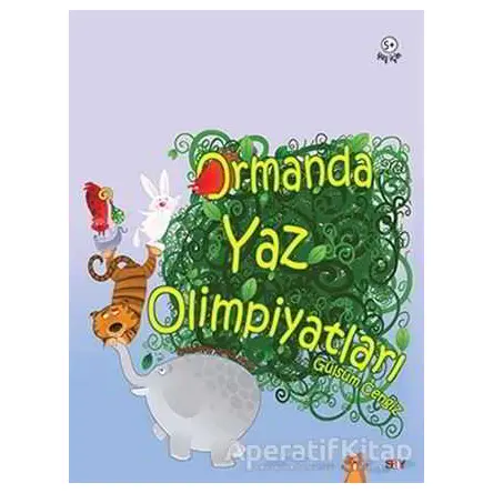 Ormanda Yaz Olimpiyatları - Gülsüm Cengiz - Say Çocuk
