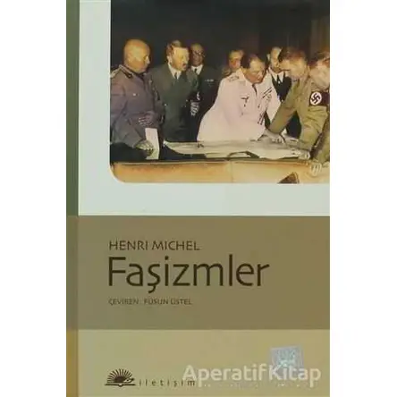 Faşizmler - Henri Michel - İletişim Yayınevi