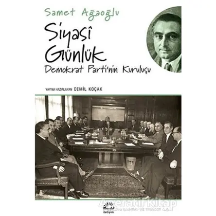 Siyasi Günlük - Samet Ağaoğlu - İletişim Yayınevi