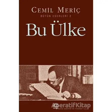 Bu Ülke - Cemil Meriç - İletişim Yayınevi