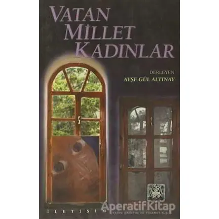 Vatan Millet Kadınlar - Derleme - İletişim Yayınevi