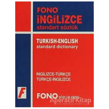 İngilizce / Türkçe - Türkçe / İngilizce Standart Sözlük - Kolektif - Fono Yayınları