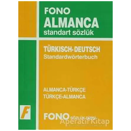 Almanca / Türkçe - Türkçe / Almanca Standart Sözlük - Kolektif - Fono Yayınları