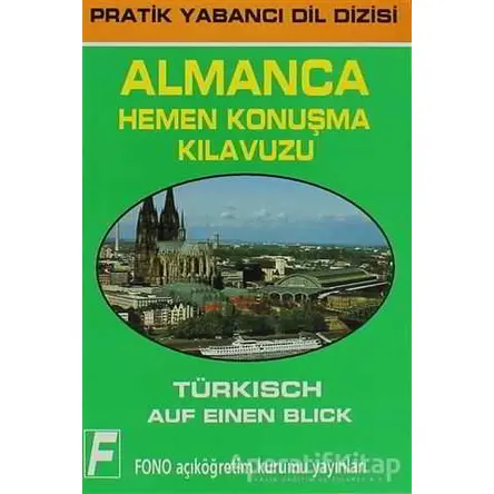 Almanca Hemen Konuşma Kılavuzu - Zafer Ulusoy - Fono Yayınları