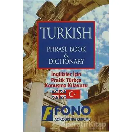 İngilizler için Pratik Türkçe Konuşma Kılavuzu (Turkish Phrase Book)