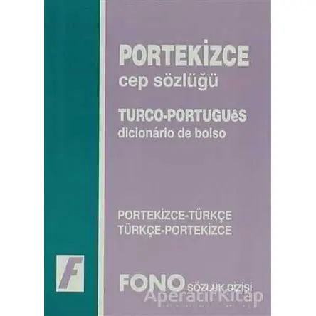 Portekizce / Türkçe – Türkçe / Portekizce Cep Sözlüğü - Kolektif - Fono Yayınları