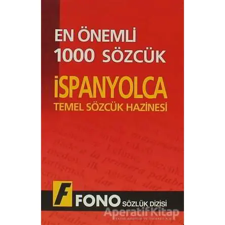 İspanyolcada En Önemli 1000 Sözcük - Kübra Sağlam - Fono Yayınları