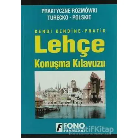 Lehçe Konuşma Kılavuzu - Kolektif - Fono Yayınları