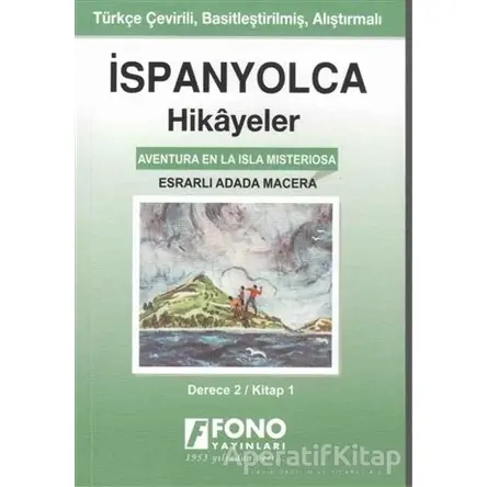İspanyolca Hikayeler - Esrarlı Adada Macera (Derece 2) - Serhat Toker - Fono Yayınları