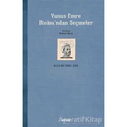 Yunus Emre Divanı’ndan Seçmeler - Yunus Emre - Beyan Yayınları