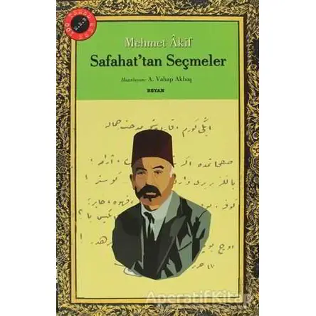 Safahat’tan Seçmeler - Mehmed Akif Ersoy - Beyan Yayınları