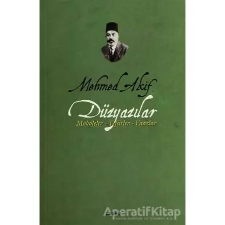 Mehmed Akif Düzyazılar - Kolektif - Beyan Yayınları