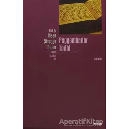 Peygamberler Tarihi - İhsan Süreyya Sırma - Beyan Yayınları
