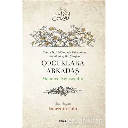 Çocuklara Arkadaş - Mehmed Şemseddin Paşa - Beyan Yayınları