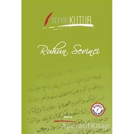 Ruhun Sevinci - Seyyid Kutub - Beyan Yayınları
