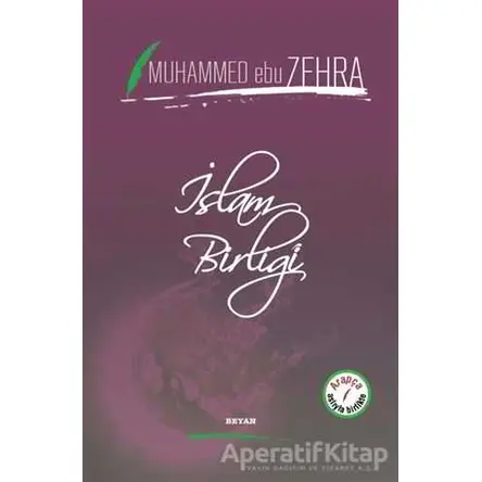 İslam Birliği - Muhammed Ebu Zehra - Beyan Yayınları