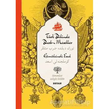 Türk Dilinde Darb-ı Meseller (Osmanlıca-Türkçe) - Gümülcineli Esad - Beyan Yayınları