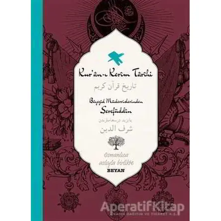 Kuran-ı Kerim Tarihi - Bayezid Müderrislerinden Şerefüddin - Beyan Yayınları