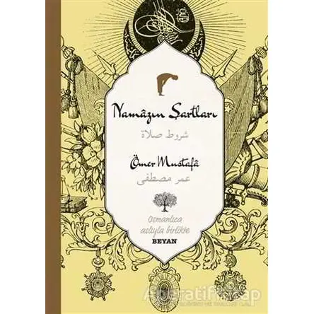 Namazın Şartları - Kolektif - Beyan Yayınları
