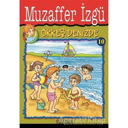 Ökkeş Denizde 10 - Muzaffer İzgü - Özyürek Yayınları