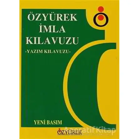Özyürek İmla Kılavuzu - Cuma Karataş - Özyürek Yayınları