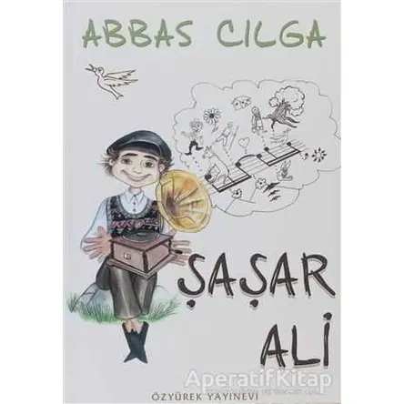 Şaşar Ali - Abbas Cılga - Özyürek Yayınları