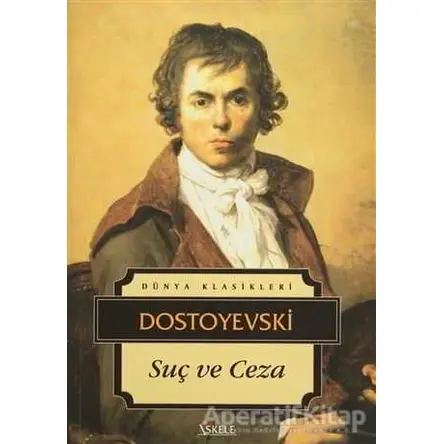 Suç ve Ceza - Fyodor Mihayloviç Dostoyevski - İskele Yayıncılık